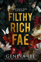 Filthy Rich Fae (Filthy Rich Fae, Book 1)
