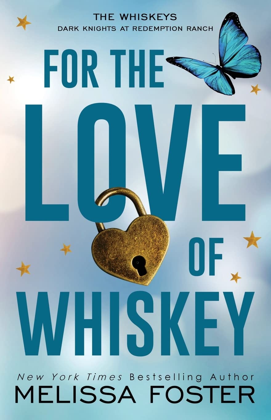 For The Love Of Whiskey (The Whiskeys: Dark Knights at Redemption Ranch #3) (Special Edition)