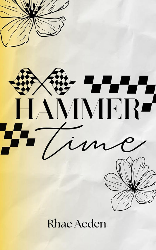 Hammer Time (Chequered Flag Series, Book 1)
