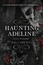 Haunting Adeline (Nunca te dejaré) (Cat and Mouse Duet, Book 1)