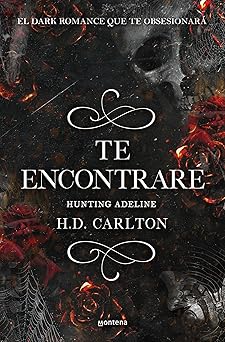 Hunting Adeline: (Te encontraré) (Cat and Mouse Duet, Book 2)