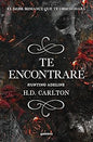 Hunting Adeline: (Te encontraré) (Cat and Mouse Duet, Book 2)