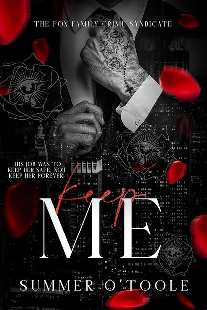 Keep Me (Fox Family Crime Syndicate #3)