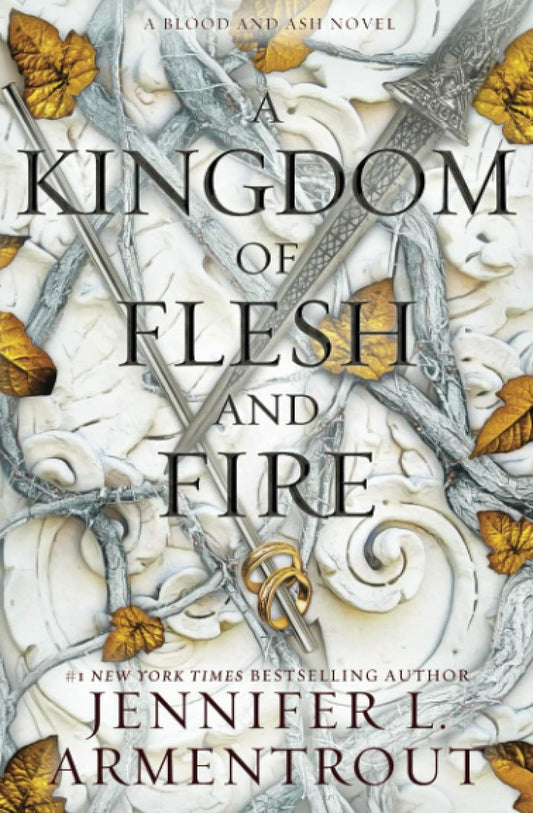 A Kingdom of Flesh and Fire (Blood and Ash #2)