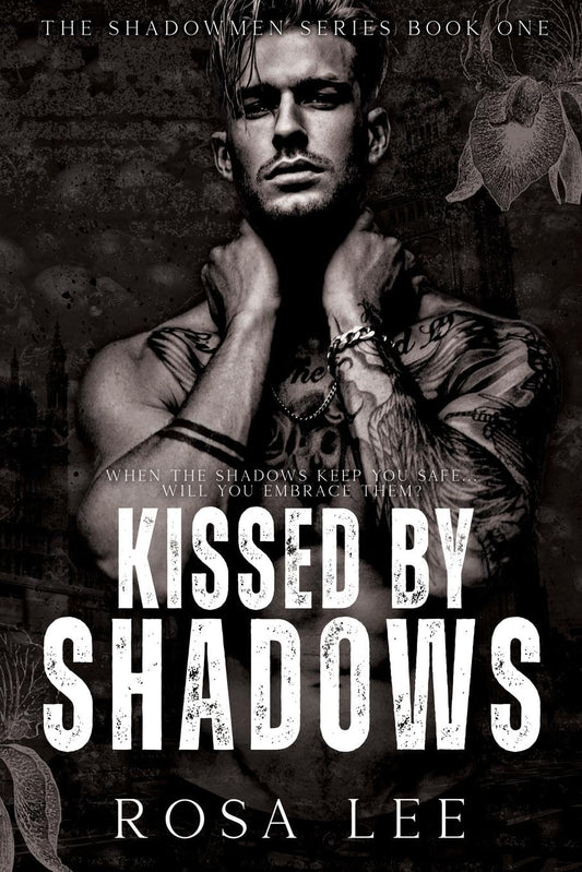 Kissed By Shadows (Shadowmen)