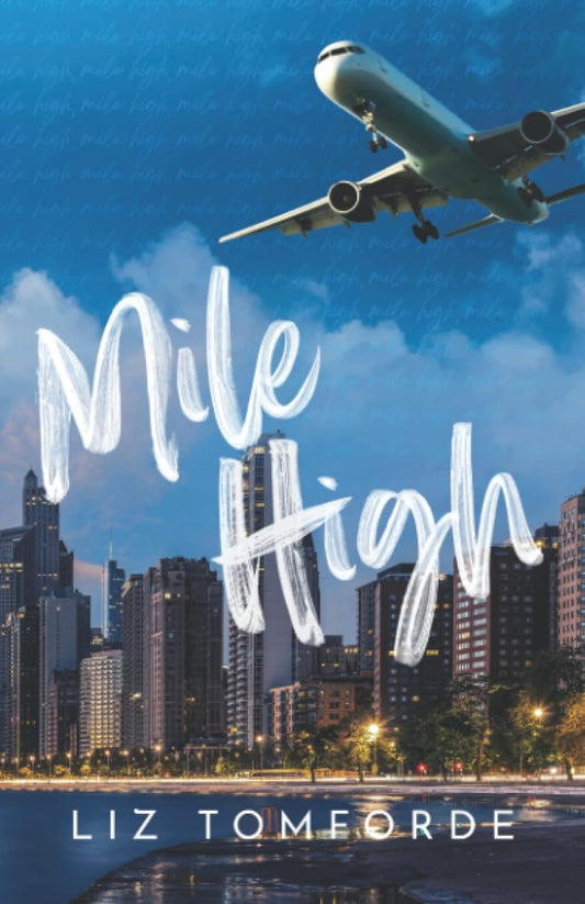 Mile High (Windy City, Book 1)