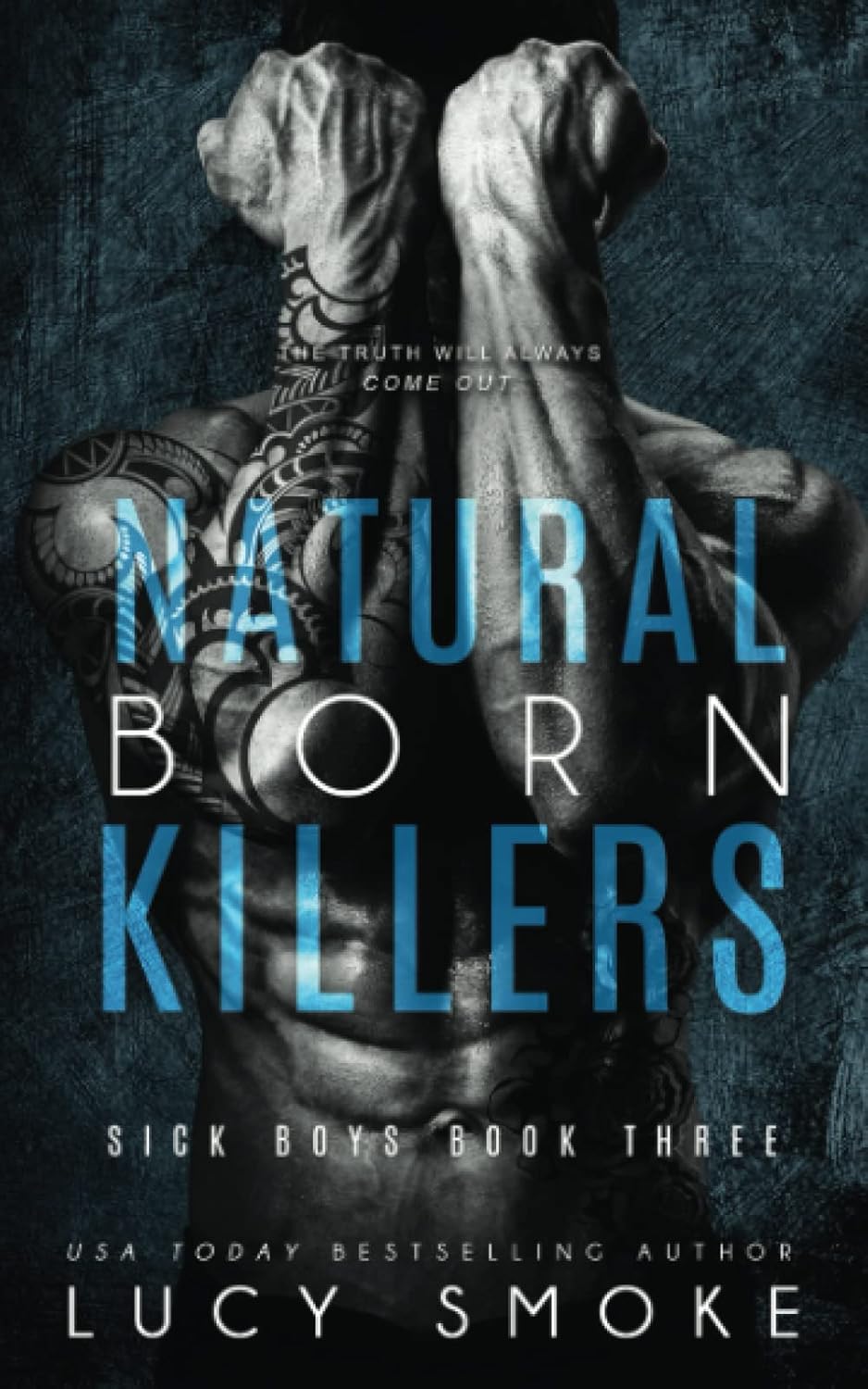 Natural Born Killers (Sick Boys, Book #3)