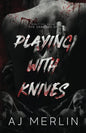 Playing With Knives