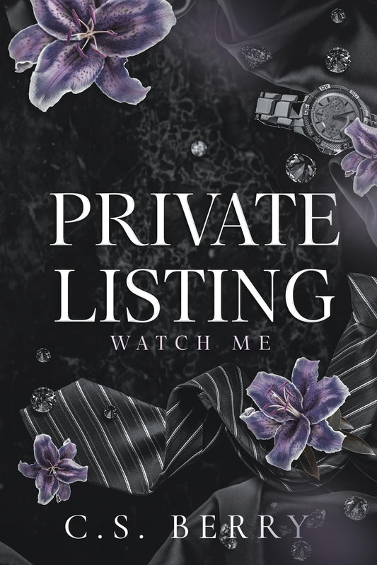 Private Listing: Watch Me (Private Listing, Book 1)