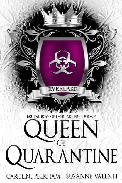 Queen of Quarantine (Brutal Boys of Everlake Prep #4)