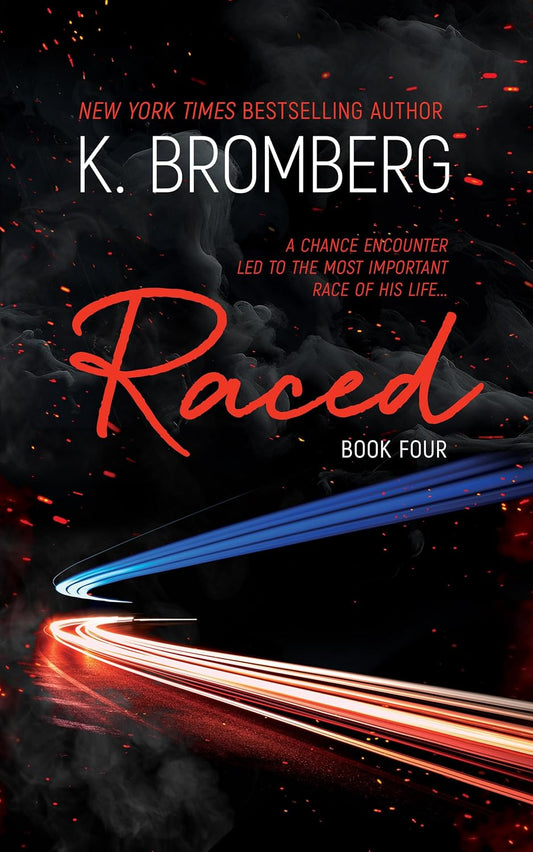 Raced (Driven Series #4)