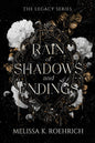 Rain of Shadows & Endings (The Legacy Series, Book 1)