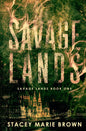 Savage Lands (Savage Lands, Book 1)
