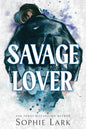Savage Lover (Brutal Birthright, Book 3)