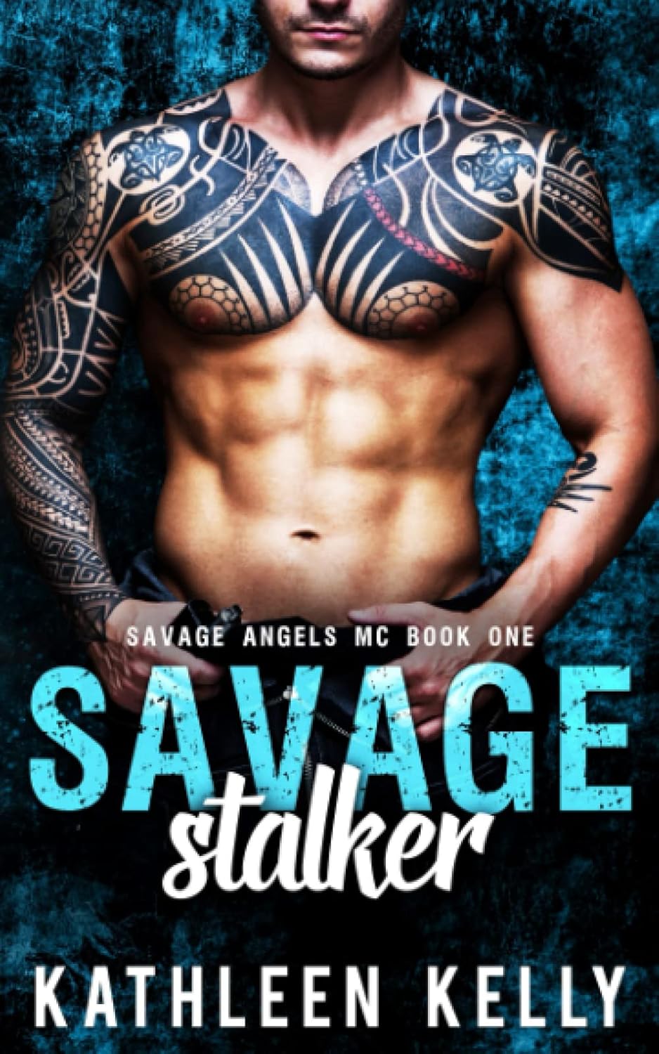 Savage Stalker: Motorcycle Club Romance (Savage Angels MC, Book 1)
