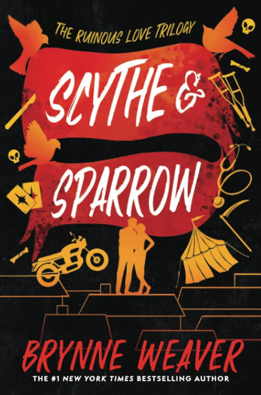 Scythe & Sparrow (Ruinous Love, Book 3)