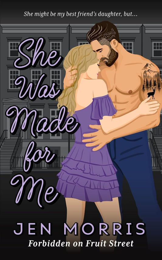 She Was Made for Me (Forbidden on Fruit Street, Book 1)