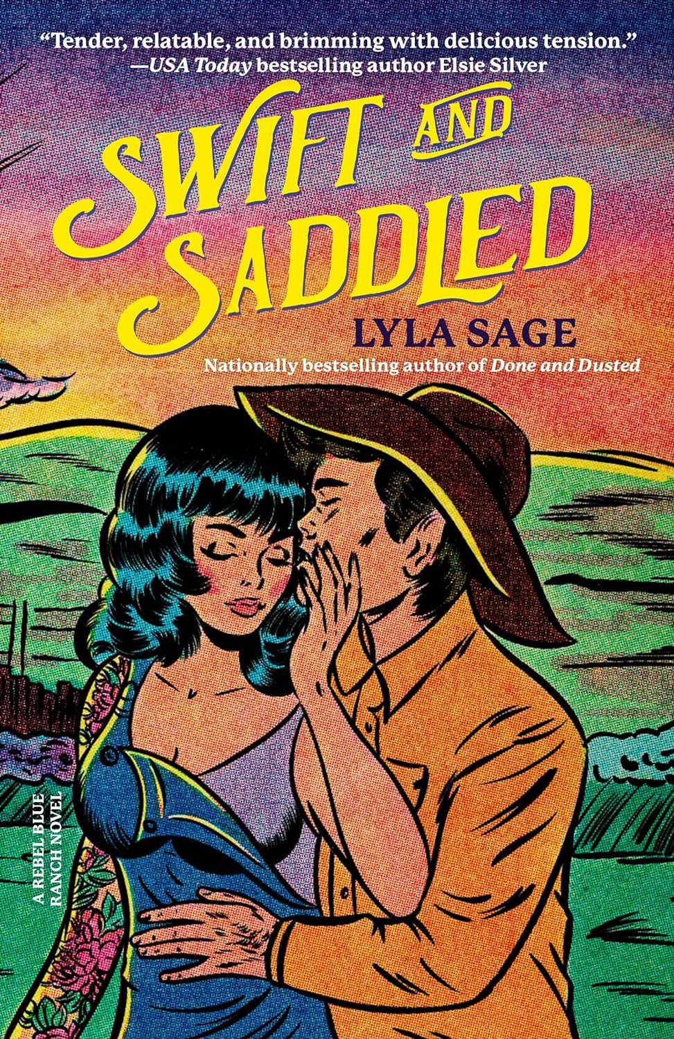 Swift & Saddled (Rebel Blue Ranch #2)