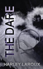 The Dare (Losers Part I)