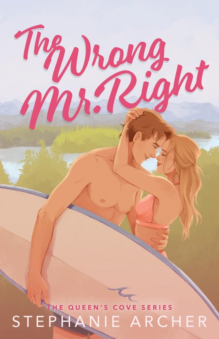 The Wrong Mr. Right (The Queen's Cove Series, Book 2)