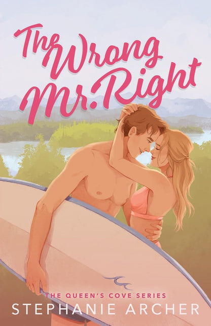 The Wrong Mr. Right (The Queen's Cove Series, Book 2)